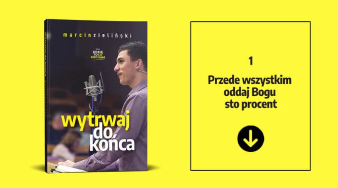 Wytrwaj do końca - RTCK - rób to co kochasz